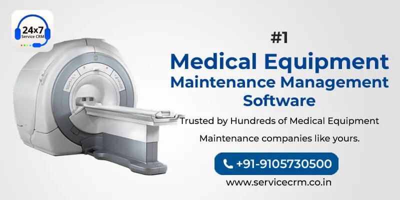 https://servicecrm.co.in//imgs/blog/Best-Medical-Equipment-Maintenance-Management-Software-in-India-2025--Service-CRM.webp