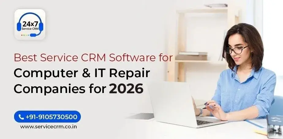 https://servicecrm.co.in//imgs/blog/Best-Service-CRM-Software-for-Computer-and-IT-Repair-Companies-for-2026.webp
