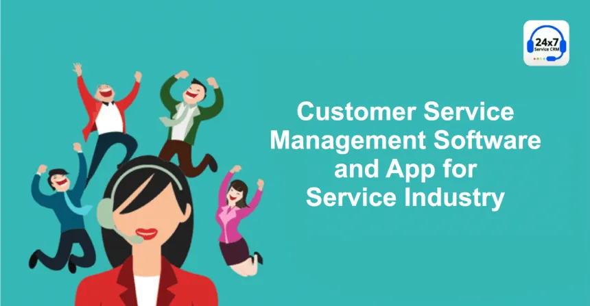 https://servicecrm.co.in//imgs/blog/Customer-Service-Management-Software-and-App-for-Service-Industry.webp