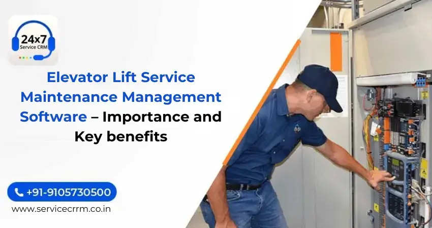 https://servicecrm.co.in//imgs/blog/Elevator-Lift-Service-Maintenance-Management-Software-Importance-and-Key-benefits.webp