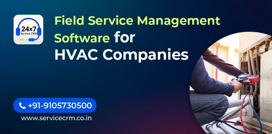 https://servicecrm.co.in//imgs/blog/Field-Service-Management-Software-for-HVAC-Companies.webp