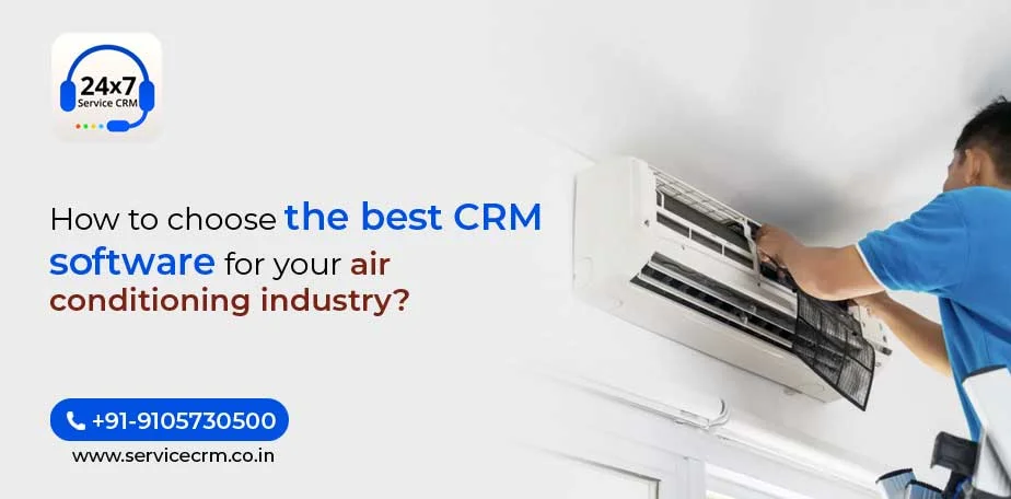 https://servicecrm.co.in//imgs/blog/How_to_choose_best_CRM_software_for_your_air_conditioning_industry.webp