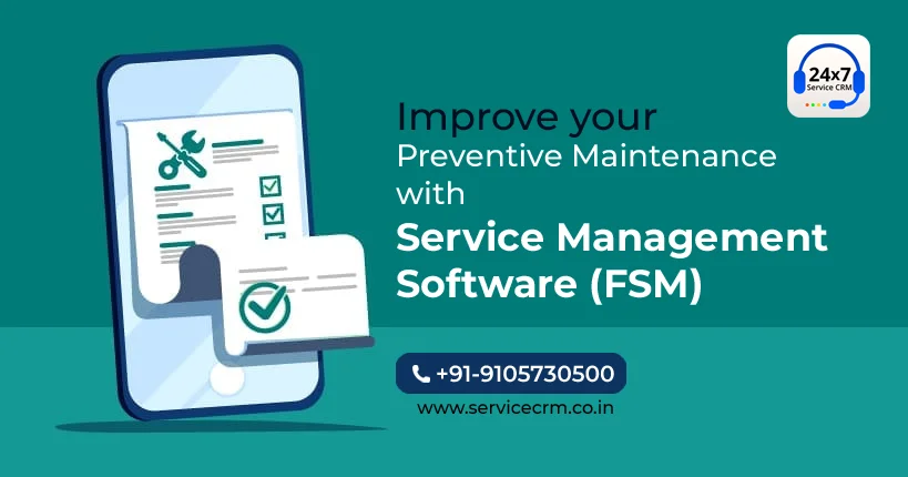 https://servicecrm.co.in//imgs/blog/Improve_your_preventive_maintenance_with_Service_Management_Software.webp