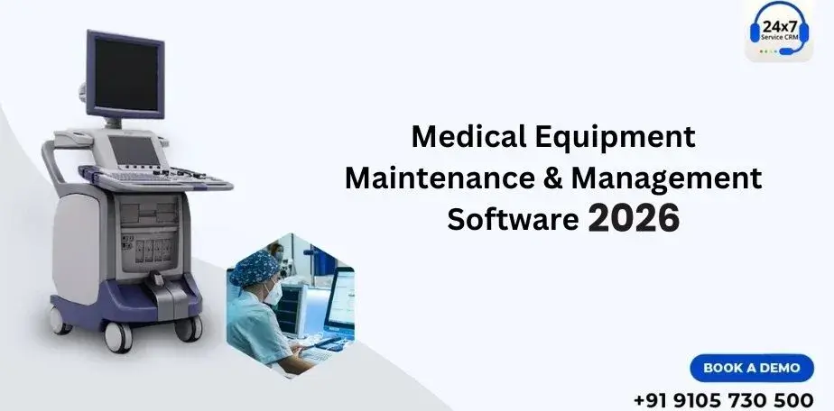 https://servicecrm.co.in//imgs/blog/Medical-Equipment-Maintenance-and-Management-Software-2026.webp