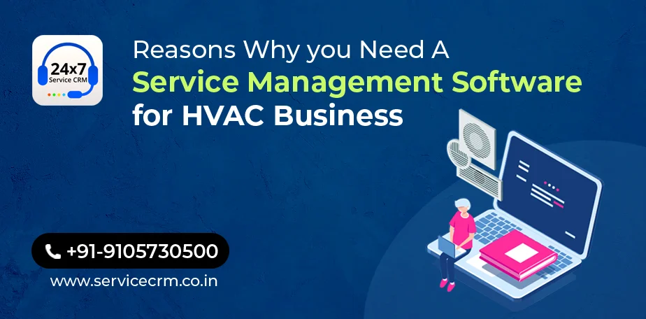https://servicecrm.co.in//imgs/blog/Reasons_Why_you_Need_A_Service_Management_Software_for_HVAC_Business.webp