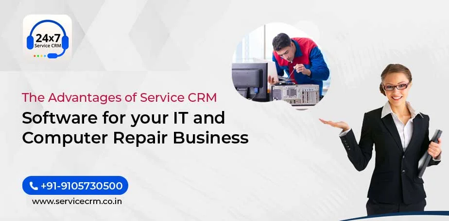https://servicecrm.co.in//imgs/blog/The_Advantages_of_Service_CRM_Software_for_your_IT_and_Computer_Repair_Business.webp