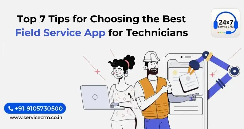 https://servicecrm.co.in//imgs/blog/Top_7_Tips_for_Choosing_the_Best_Field_Service_App_for_Technicians.webp