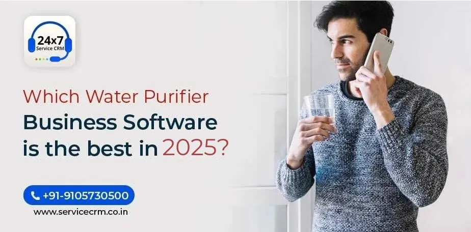 https://servicecrm.co.in//imgs/blog/Which-Water-Purifier-Business-Software-is-the-best-in-2025.webp