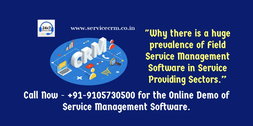 https://servicecrm.co.in//imgs/blog/Why-There-is-A-Huge-Prevalence-of-Field-Service-Management-Software-in-Service-Providing-Sectors.webp