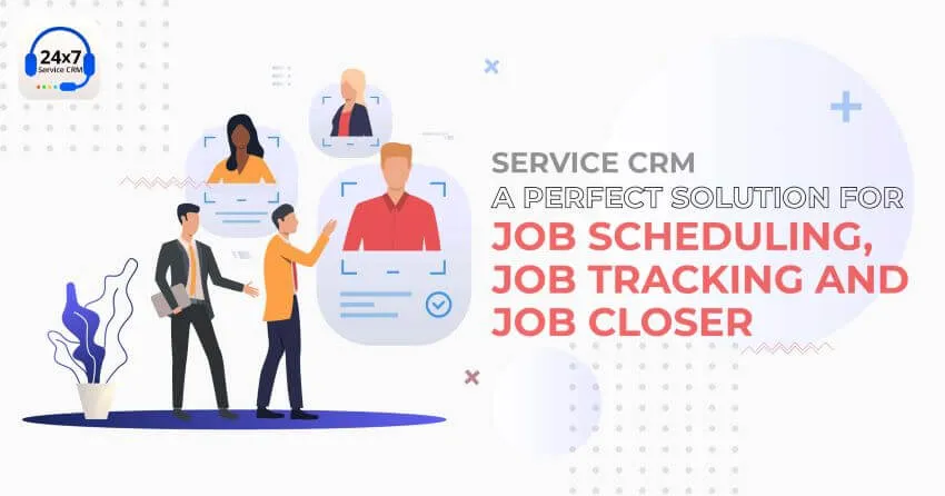 https://servicecrm.co.in//imgs/blog/service-crm-a-perfect-solution-for-job-scheduling-job-tracking-job-closer.webp